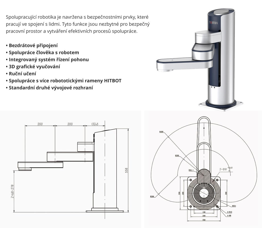 Spolupracující robotika je navržena s bezpečnostními prvky, které pracují ve spojení s lidmi. Tyto funkce jsou nezbytné pro bezpečný pracovní prostor a vytváření efektivních procesů spolupráce.  • Bezdrátové připojení • Spolupráce člověka s robotem • Integrovaný systém řízení pohonu • 3D grafické vyučování • Ruční učení • Spolupráce s více robototickými rameny HITBOT • Standardní druhé vývojové rozhraní